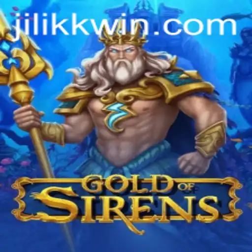 Exploring the Intriguing World of GoldofSirens: A Dive into JiLiKK.COM's Latest Adventure