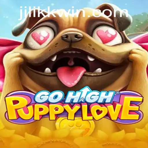 Discovering GoHighPuppyLove: A Thrilling Adventure in the World of JiLiKK.COM