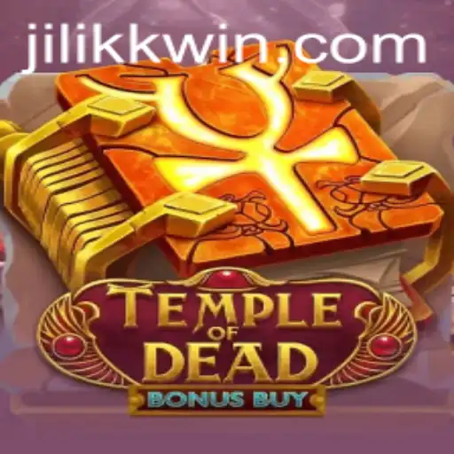 Exploring the Mystical World of Temple of Dead Bonus Buy at JiLiKK.COM